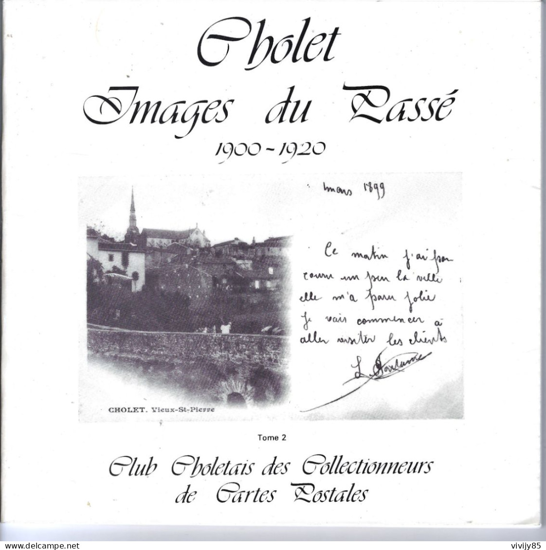 49 - CHOLET - T.Beau Livre De 84 Pages " Images Du Passé 1900/1920" - 1989 - Pays De Loire