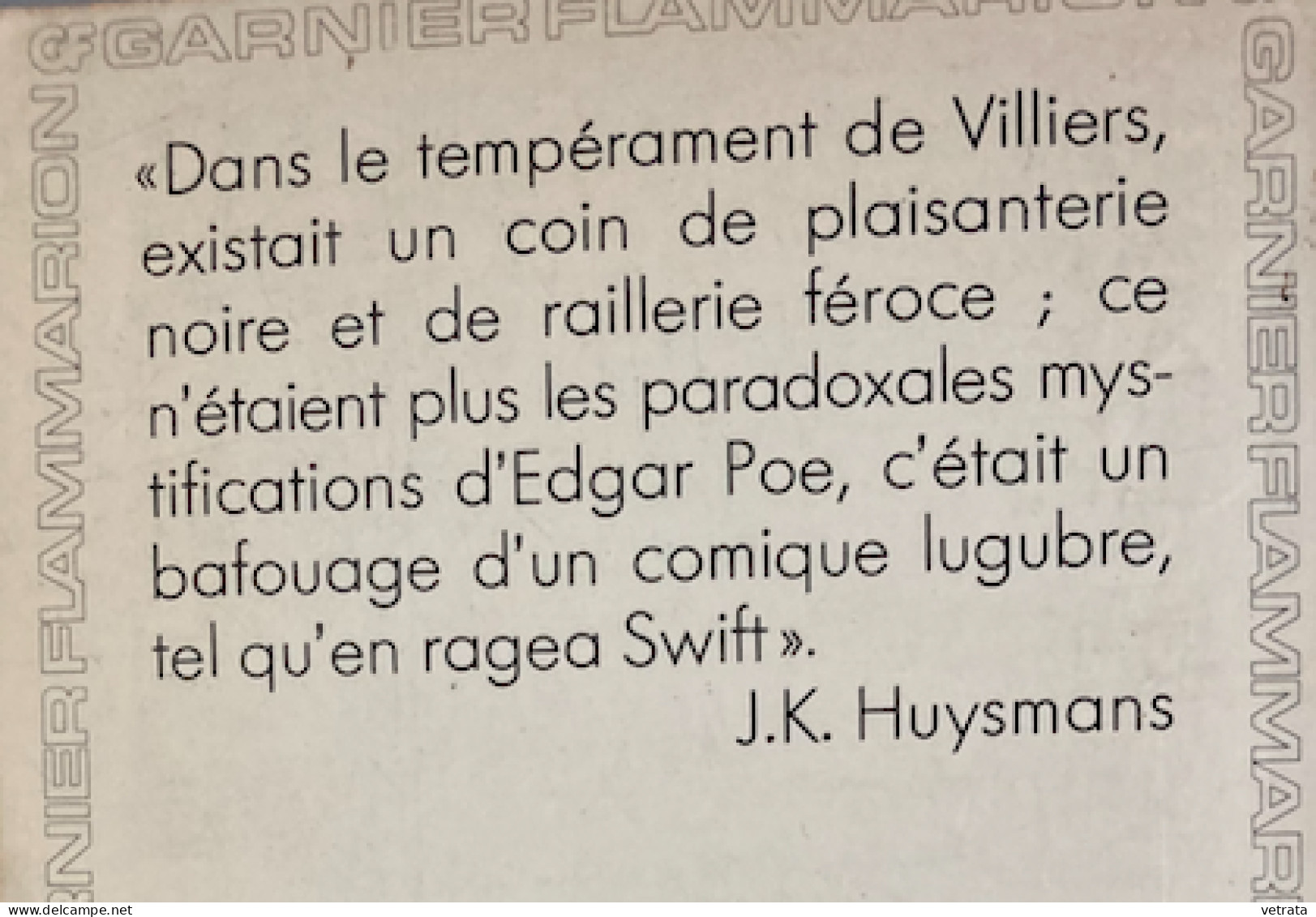 2 Livres De Villiers De L’ Isle-Adam En Garnier-Flmmarion : Claire Lenoir & Autres Contes Insolites (1984) / Contes Crue - Bücherpakete