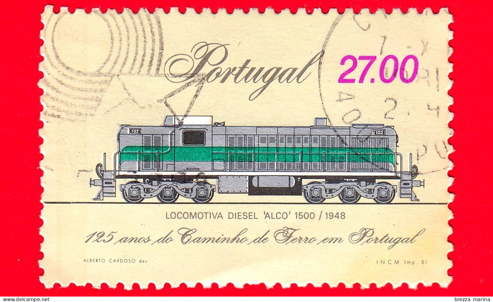 PORTOGALLO - Usato - 1981 - 125 Anni Della Ferrovia In Portogallo - Locomotiva Diesel Alco 1500, 1948 - 27 - Used Stamps