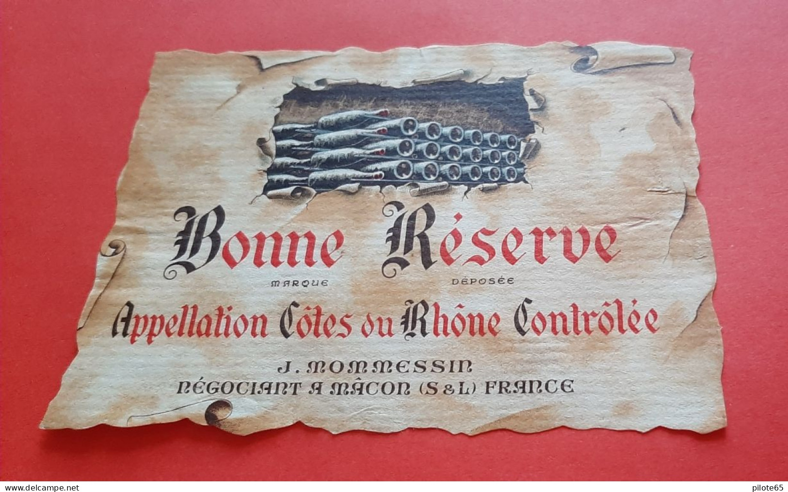 ETIQUETTE ANCIENNE DECOLLEE / THEME LA CAVE / BONNE RESERVE / COTES DU RHONE / J . MOMESSIN NEGOCIANT A MACON - Côtes Du Rhône