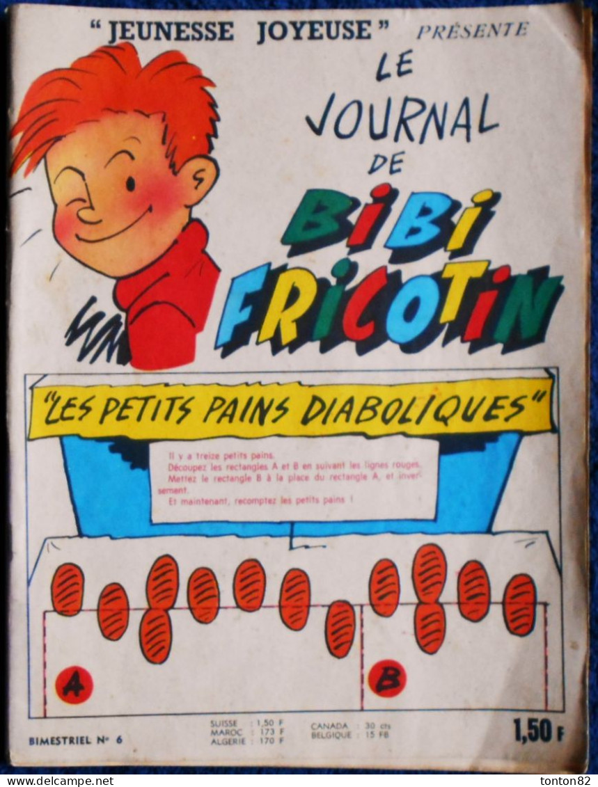 Le Journal De Bibi Fricotin - Bimestriel - N° 6 - Sept. Oct. 1965 . - Bibi Fricotin