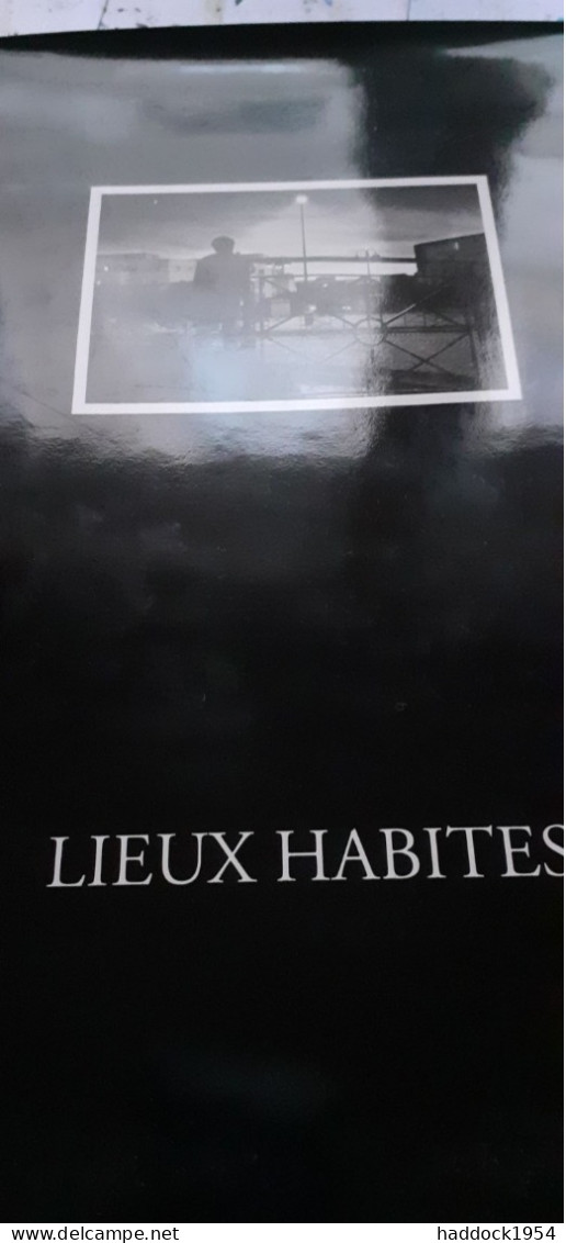 Lieux Habites Sylvia LAUSSINOTTE Suisse Imprimerie 1996 - Photographie