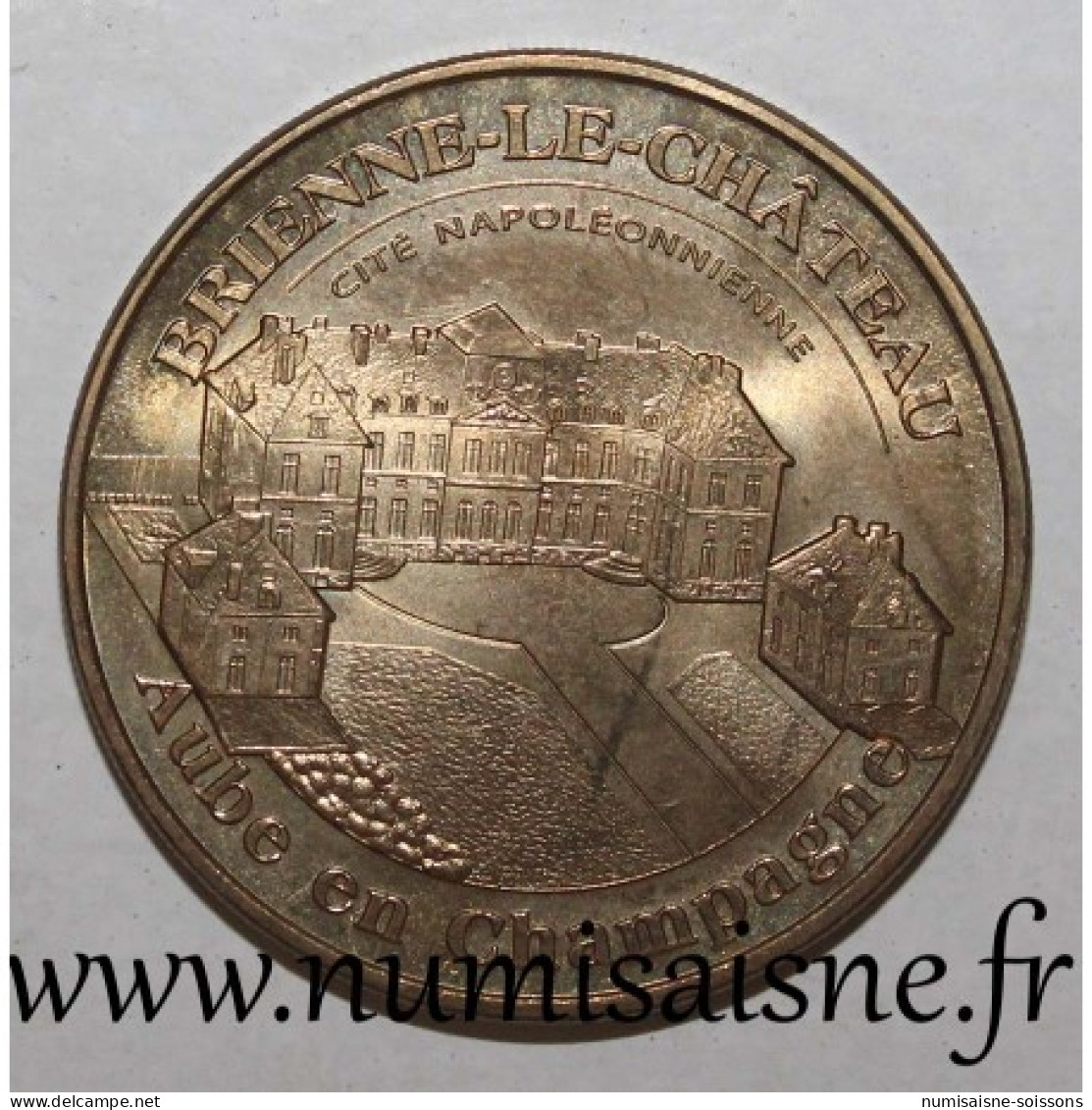 10 - Brienne Le Château - Cité Napoléonnienne - Monnaie De  Paris - 2012 - 2012