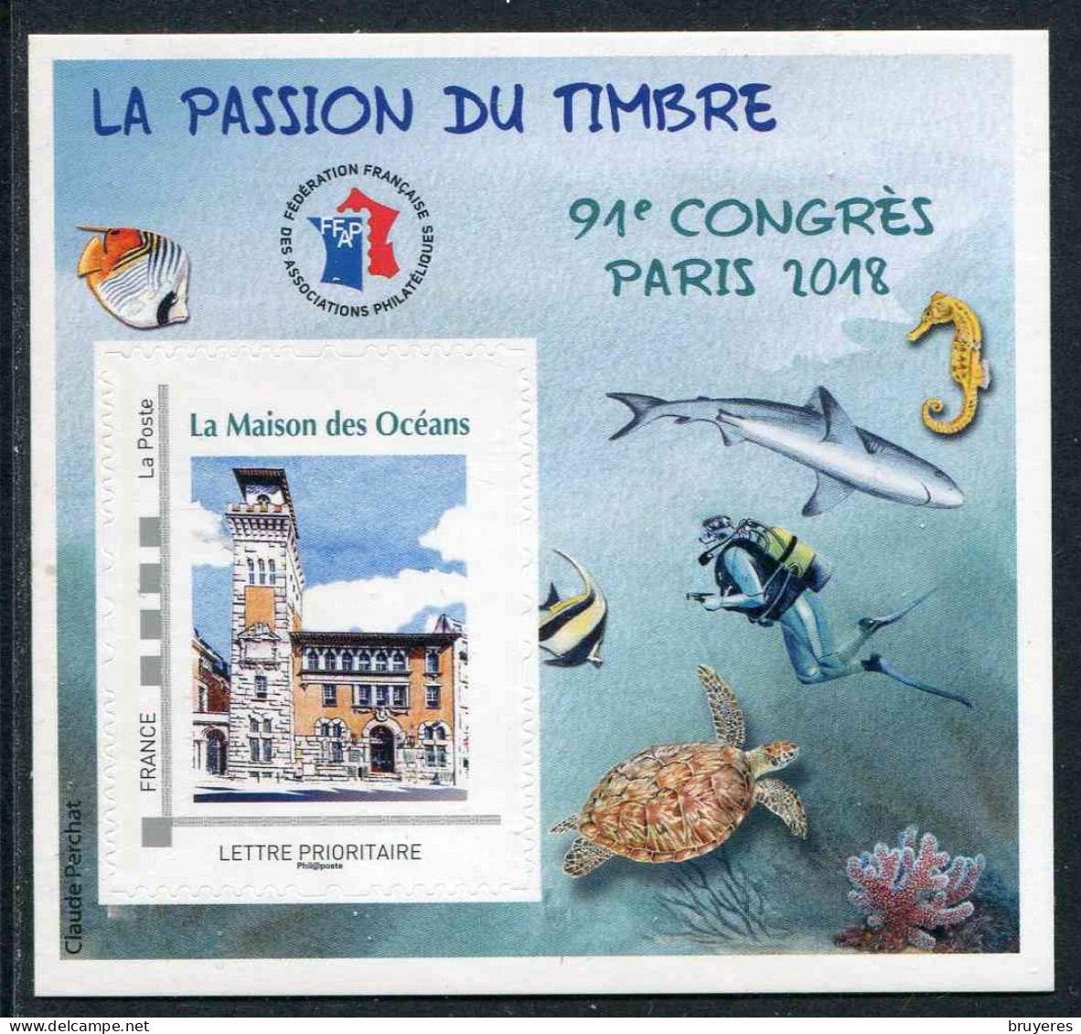 BLOC-SOUVENIR** De 2018 De La FFAP "91ème CONGRES PARIS - LA PASSION DU TIMBRE - La Maison Des Océans" N° 09495 - FFAP