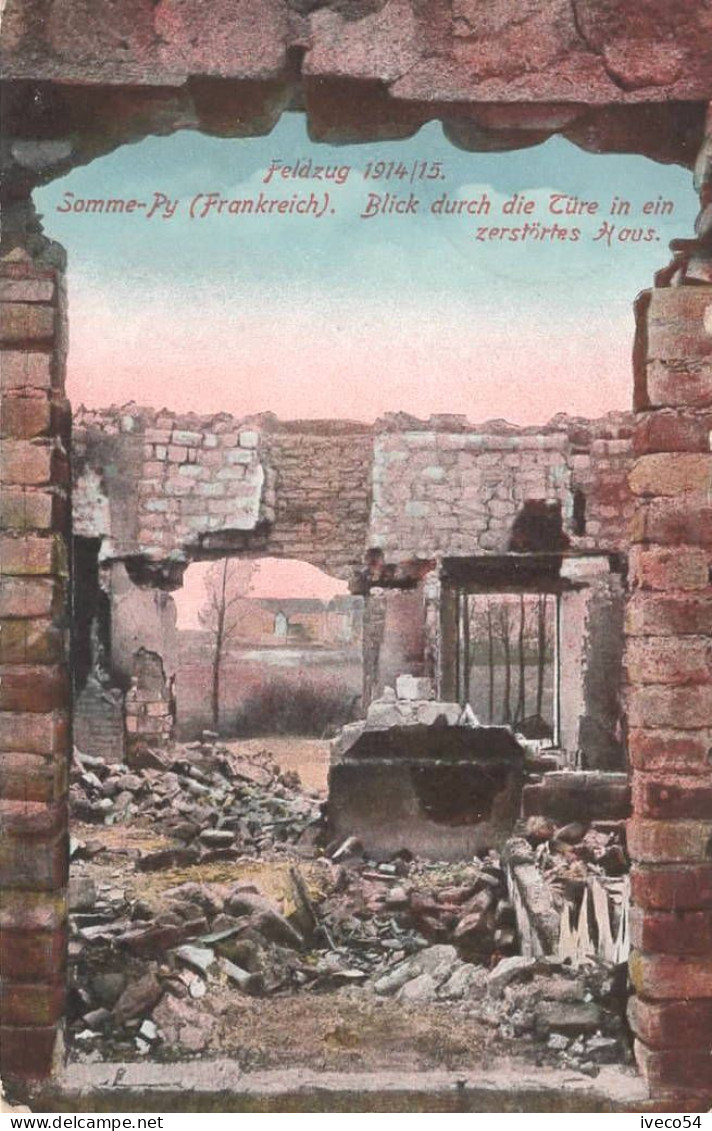 Feldzug 1914/15/16   Somme  Py    "  Blick Durch Die Türe In Ein Zerstörtes Haus   " - Châtillon-sur-Marne