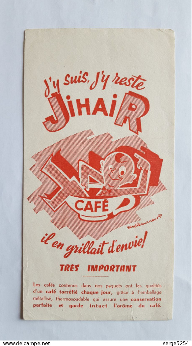 J'y Suis, J'y Reste - Jihair Café - Il En Grillait D'envie - Café & Té