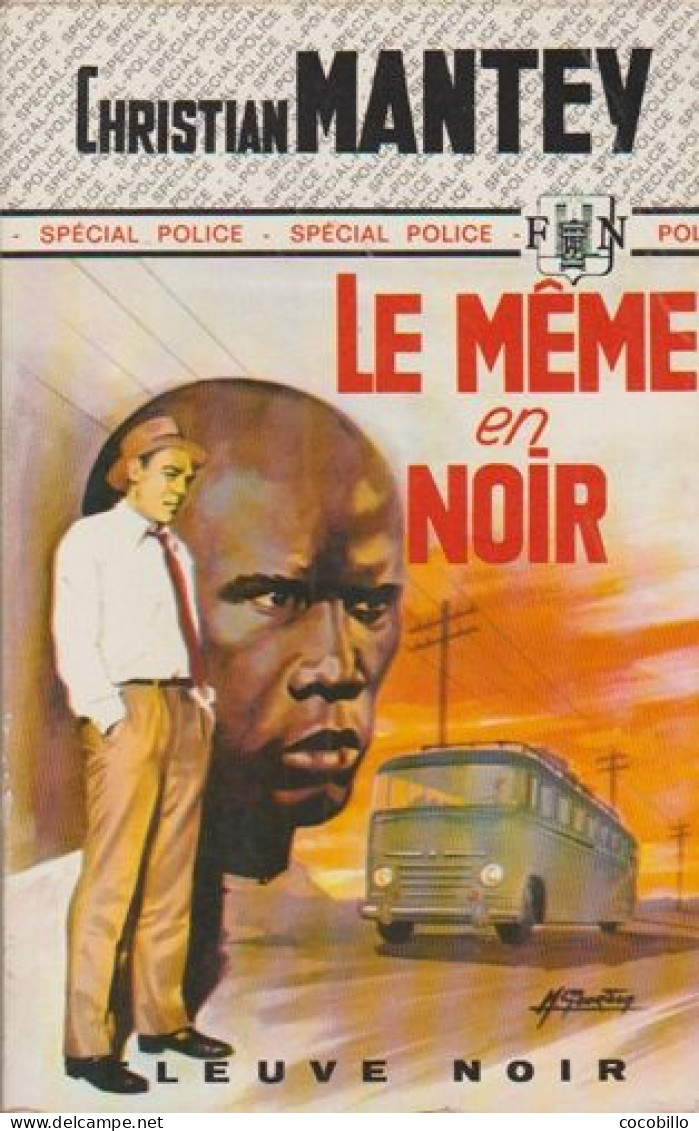 Le Même En Noir De Christian Mantey - Fleuve Noir - Spécial Police - N° 783 - 1970 - Fleuve Noir