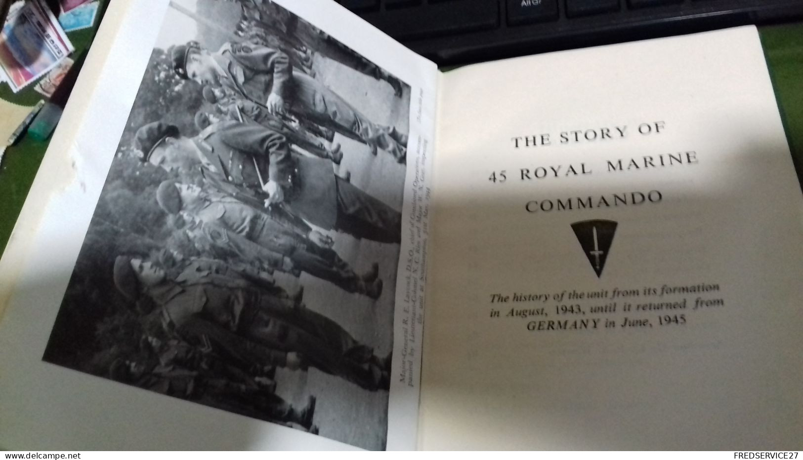 152/ THE STORY OF 45 ROYAL MARINE COMMANDO - Guerre 1939-45