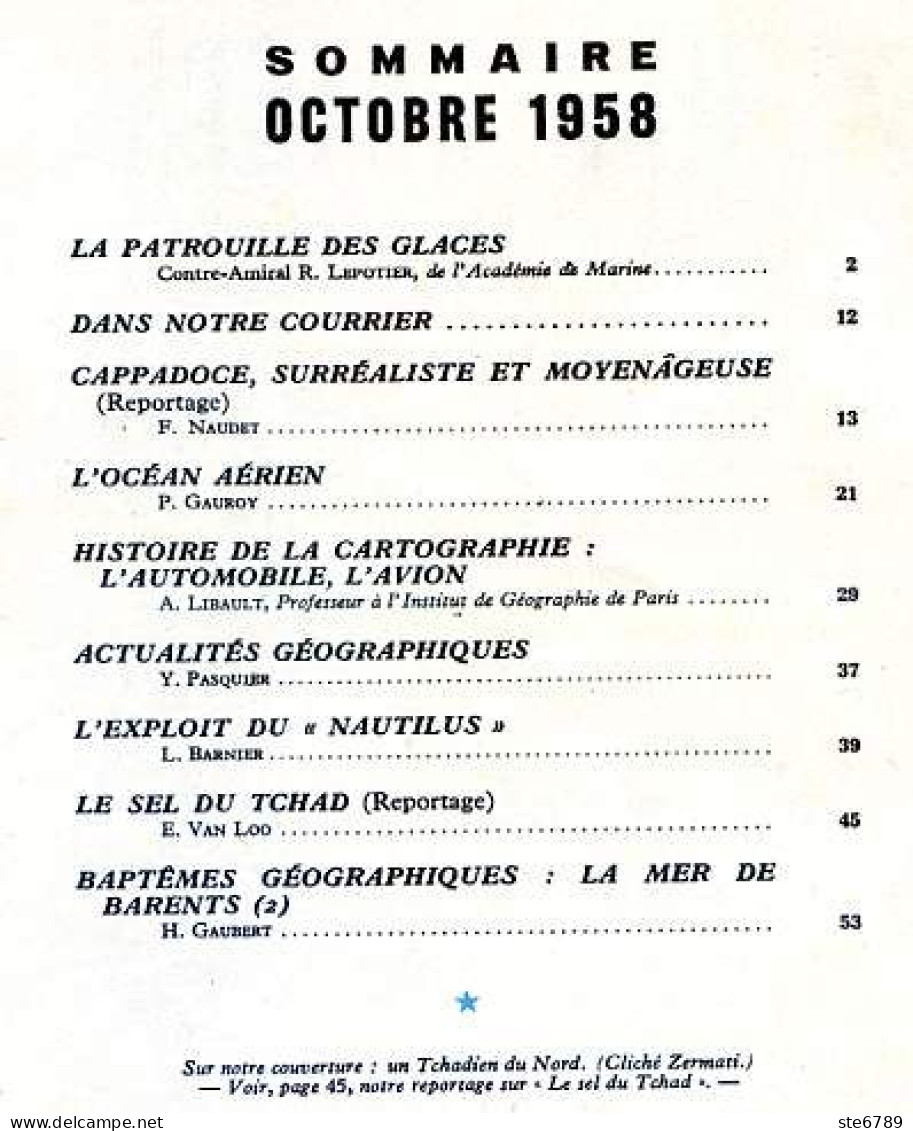 GEOGRAPHIA N° 85 1958 Sel Du Tchad , Exploit Nautilus , Cappadoce , Patrouille Des Glaces , Mer Barents , Cartographie - Geography