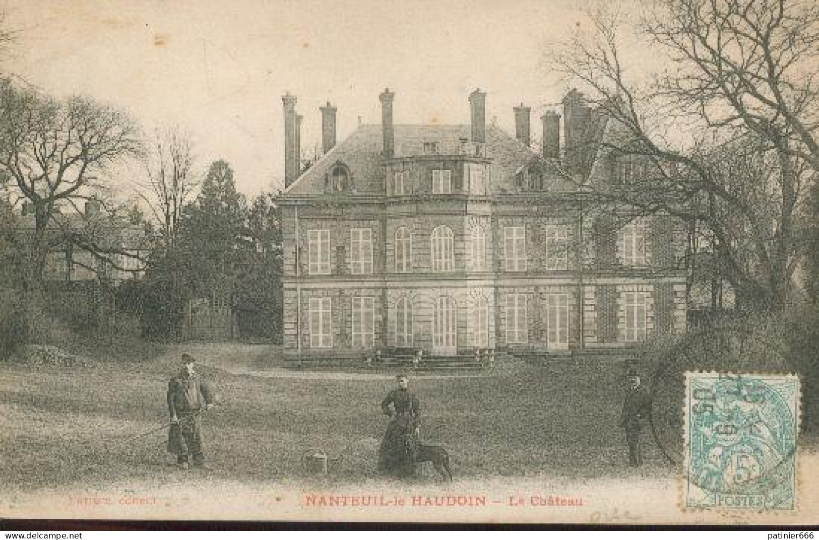 Nanteuil Le Haudoin Le Chateau - Nanteuil-le-Haudouin