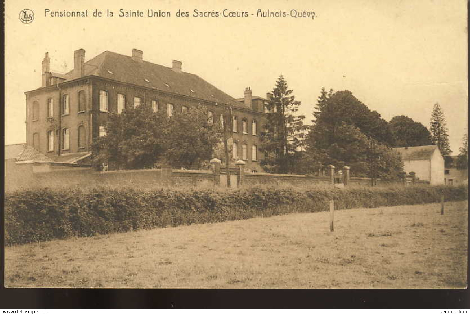 Aulnois Quevy Pensionnat De La Sainte Union Des Sacres Coeurs - Quévy