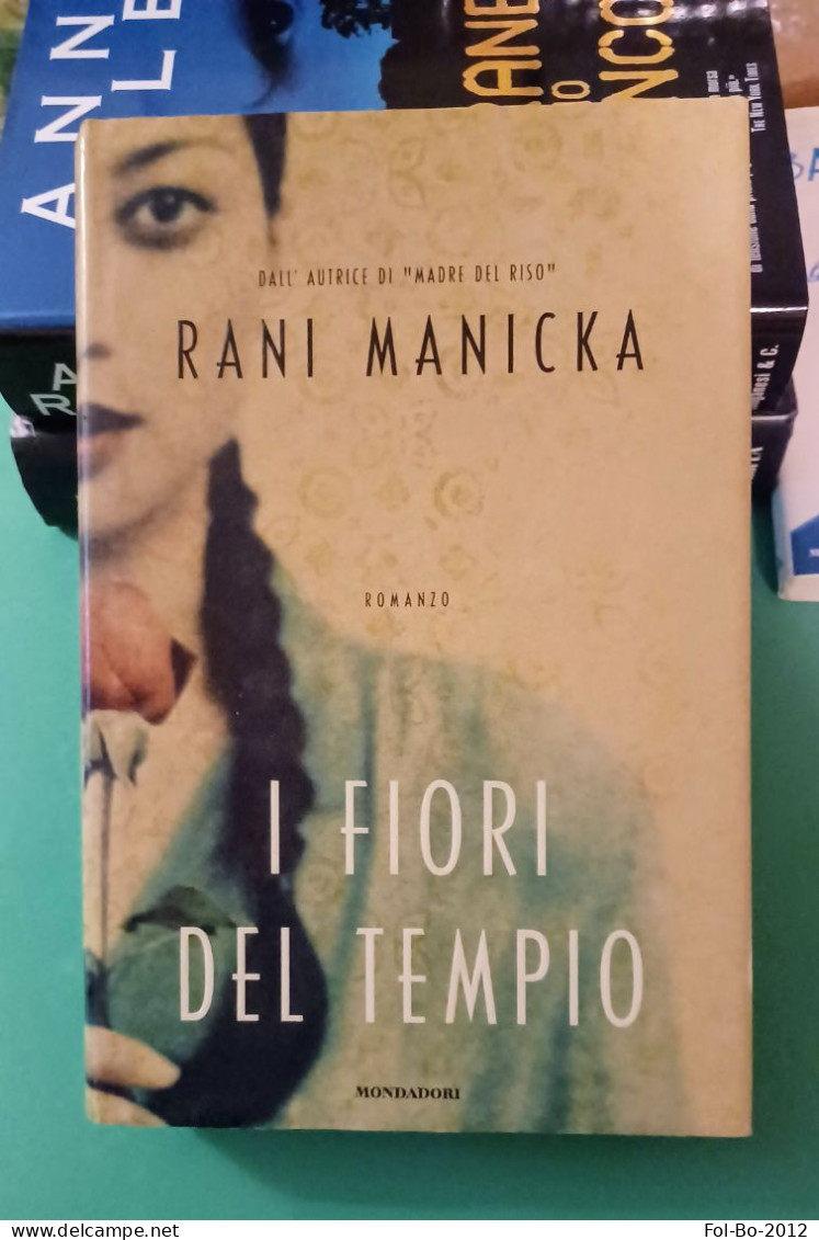 Rani Manicka I Fiori Del Tempio Mondadori 2006 - Action & Adventure