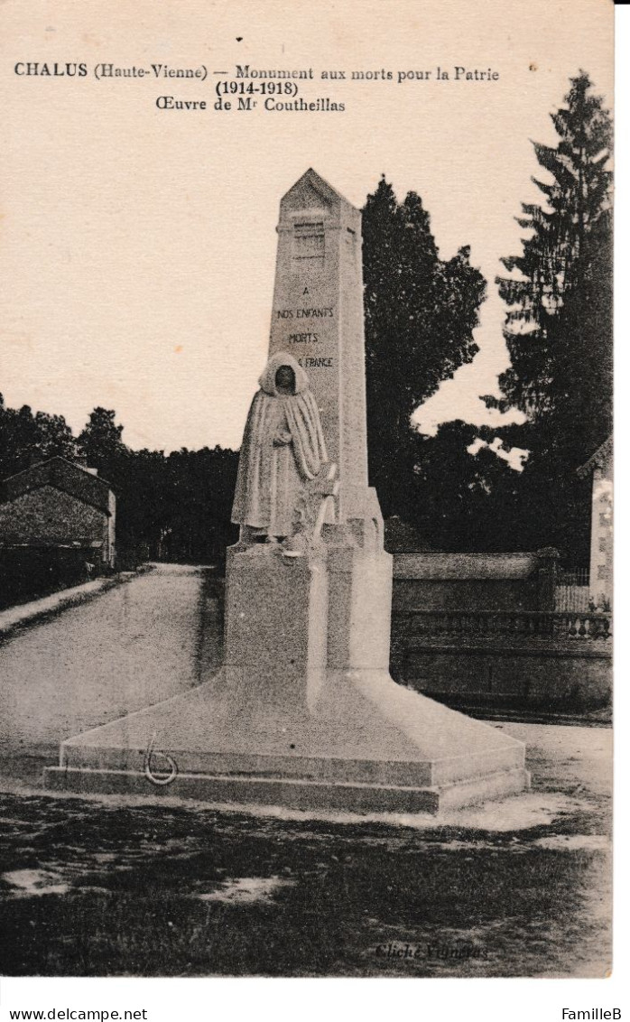 Châlus (Hte-Vienne) - Monument Aux Morts Pour La Patrie (1914-1918) - Oeuvre De Mr Coutheillas - Chalus