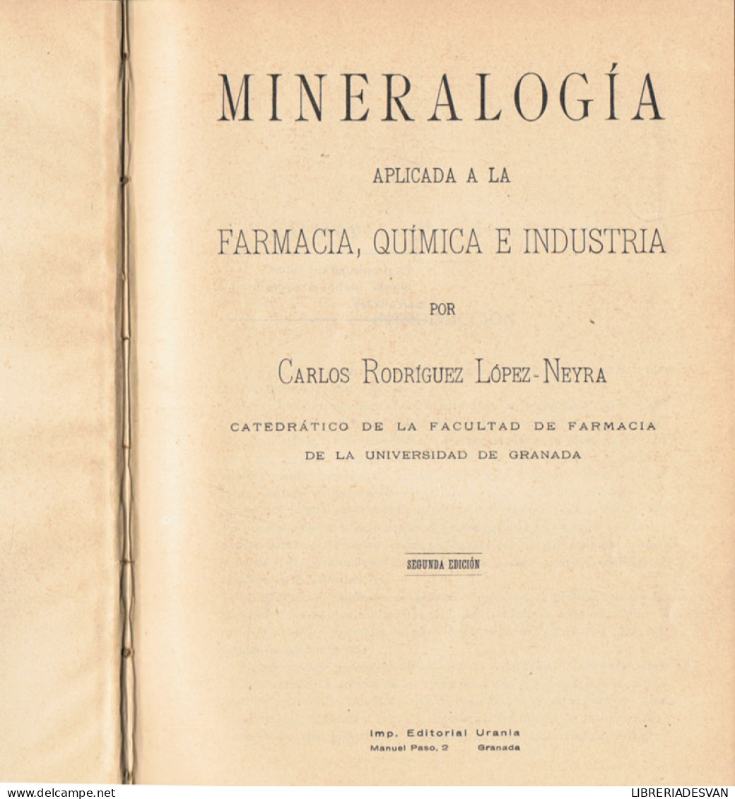 Mineralogía Aplicada A La Farmacia, Química E Industria - Carlos Rodríguez López-Neyra - Práctico