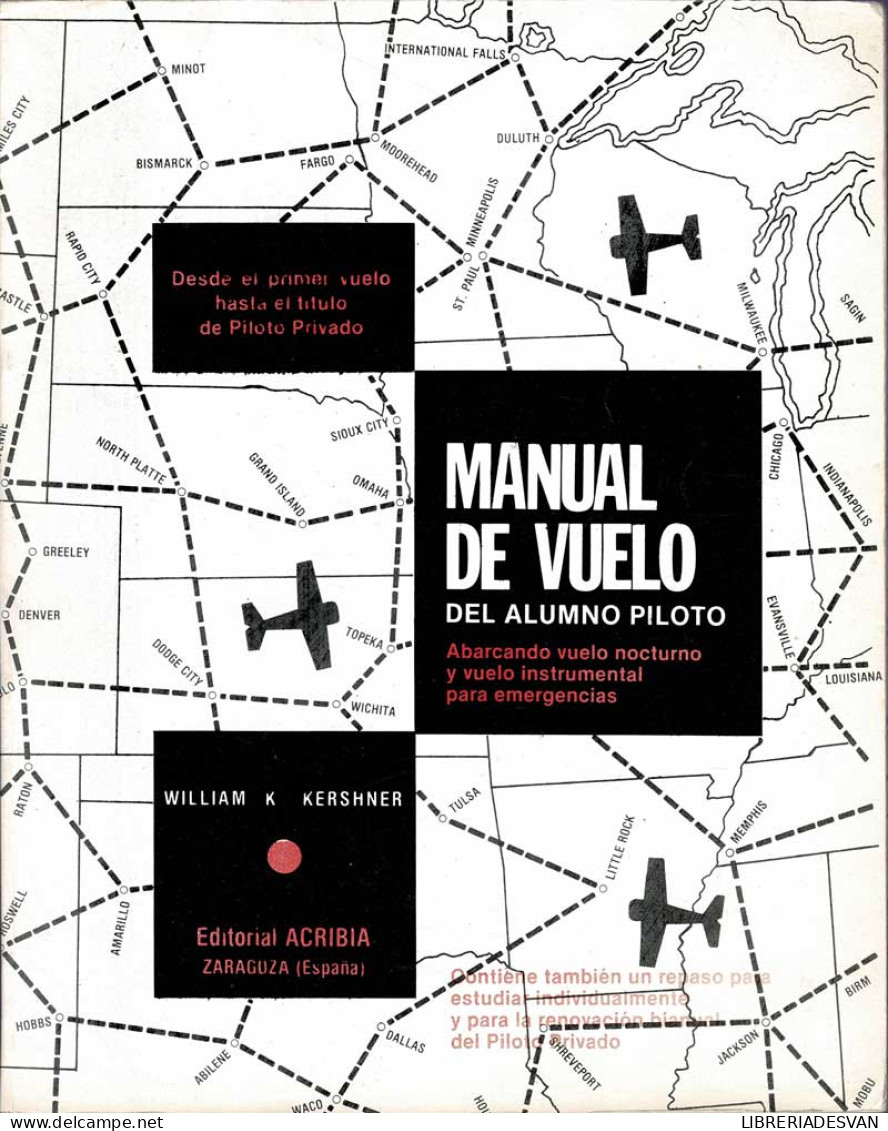 Manual De Vuelo Del Alumno Piloto - William K. Kershner - Práctico