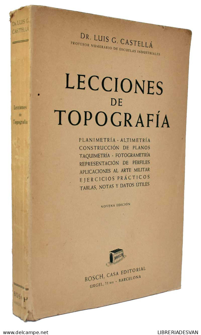 Lecciones De Topografía - Luis G. Castellá - Praktisch