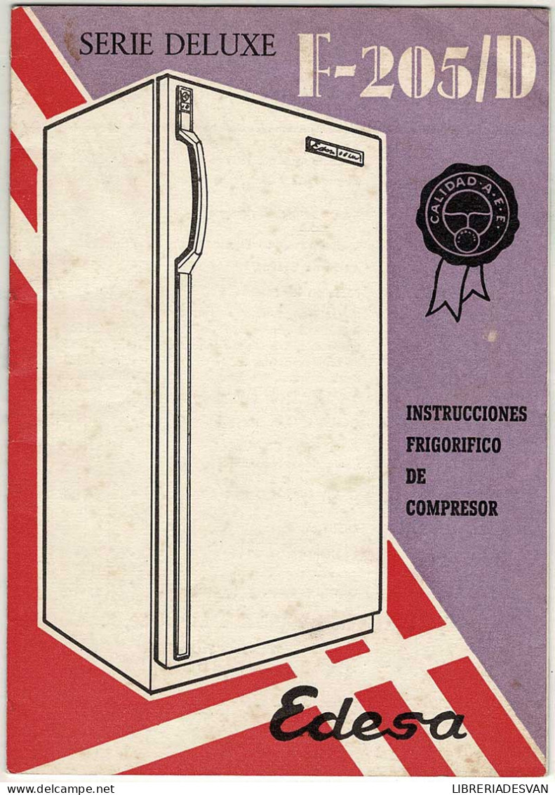 Manual De Instrucciones Frigorífico Edesa F-205/D Serie Deluxe 1967 - Lifestyle