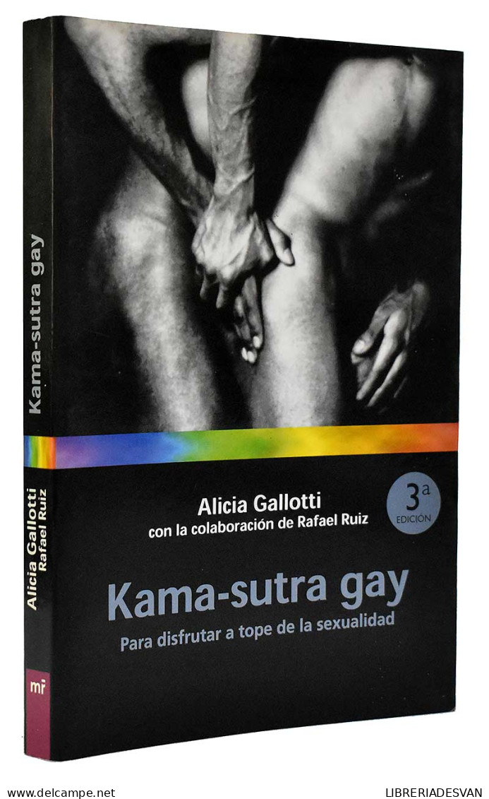 Kama-sutra Gay. Para Disfrutar A Tope De La Sexualidad - Alicia Gallotti - Lifestyle