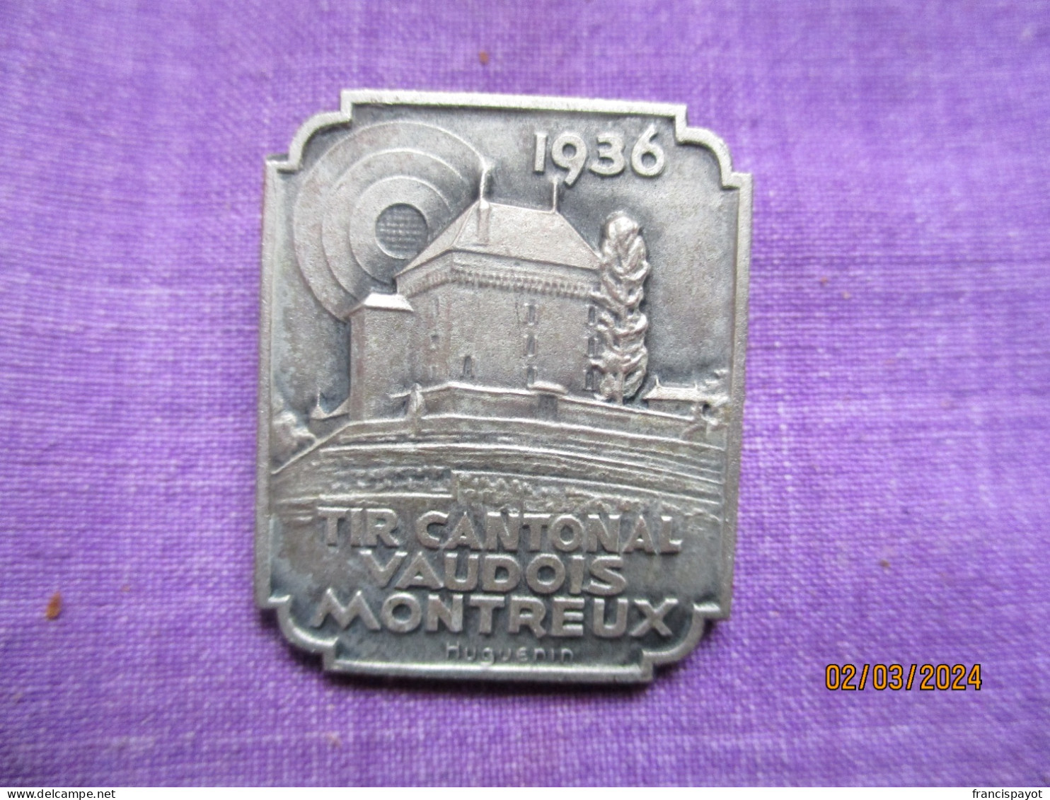 Suisse: épinglette Tir Cantonal Vaudois Montreux 1931 - Profesionales / De Sociedad