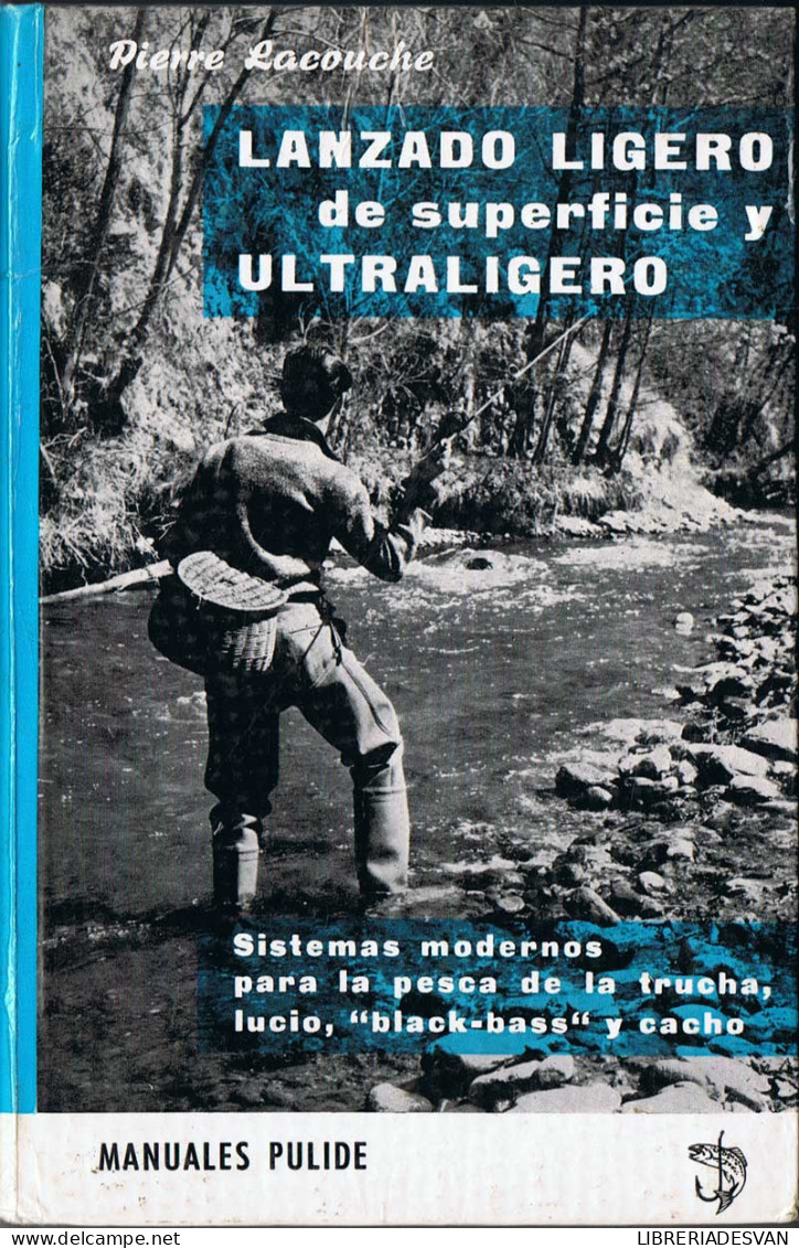 Lanzado Ligero De Superficie Y Ultraligero - Pierre Lacouche - Practical