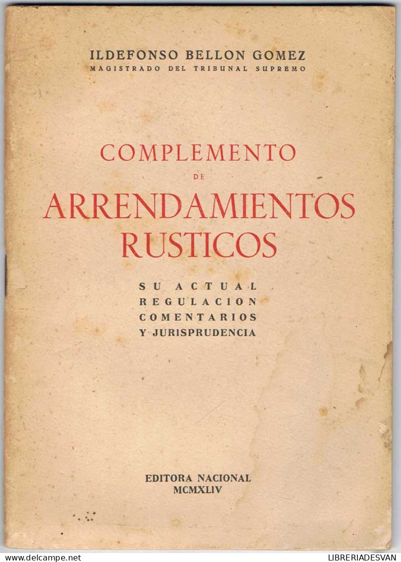 Complemento De Arrendamientos Rústicos - Ildefonso Bellon Gómez - Sonstige & Ohne Zuordnung