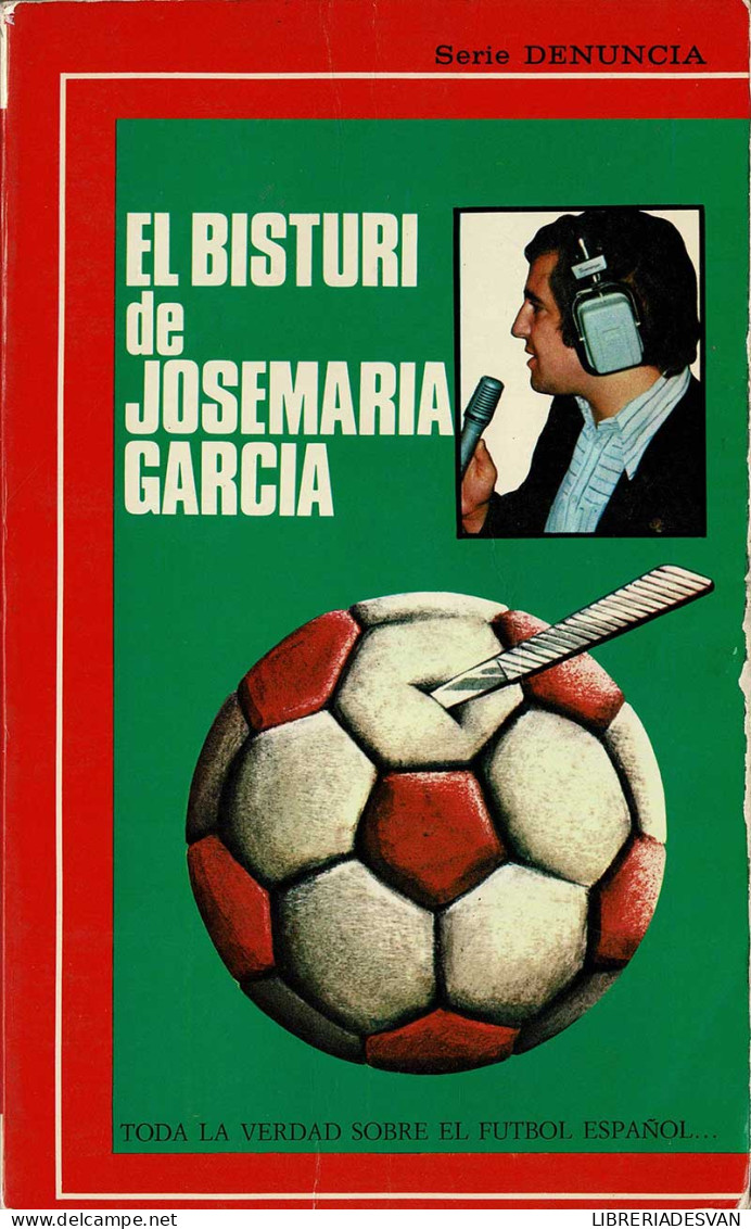 El Bisturí De Jose María García - Jose María García - Otros & Sin Clasificación