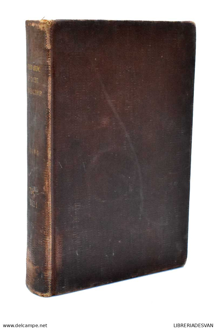 Field Book Of Chess Generalship. Grand Operations - Franklin K. Young - Other & Unclassified