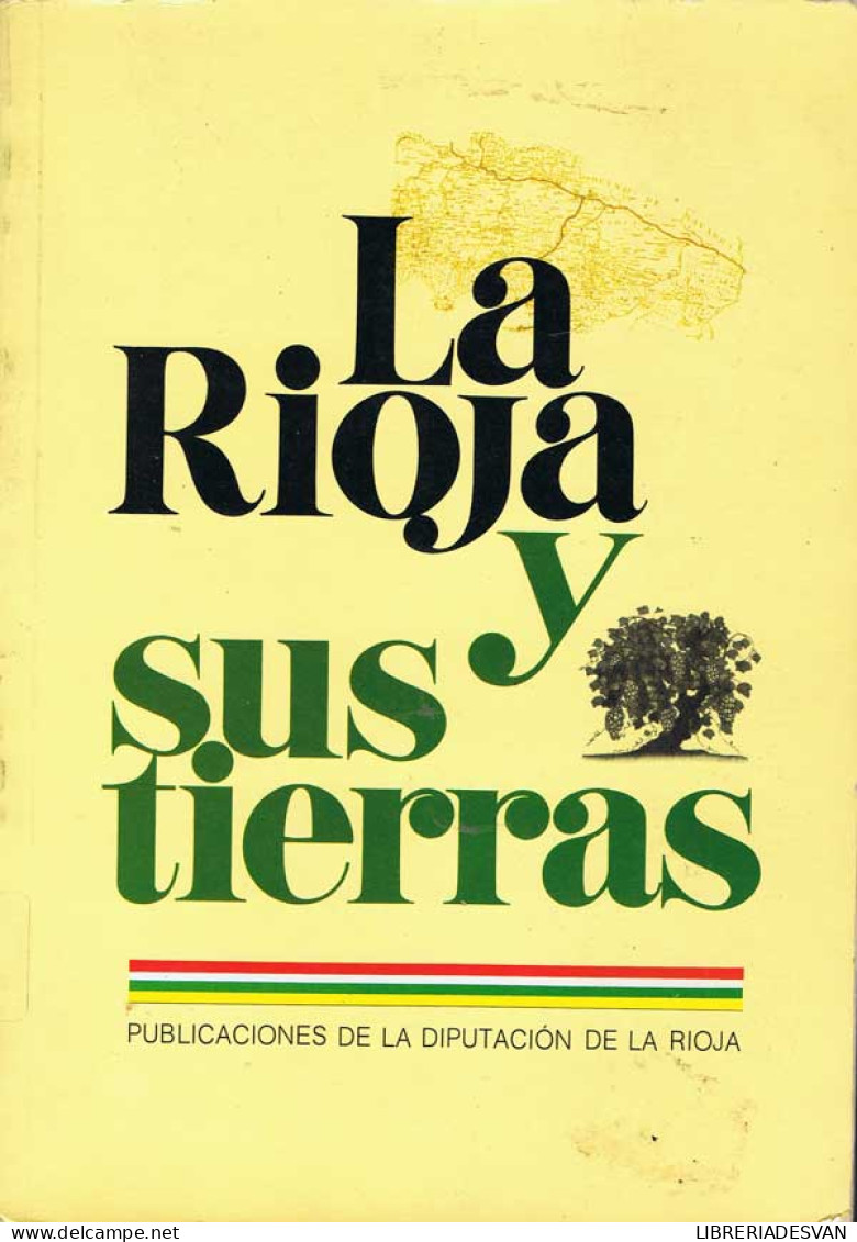 La Rioja Y Sus Tierras - Practical