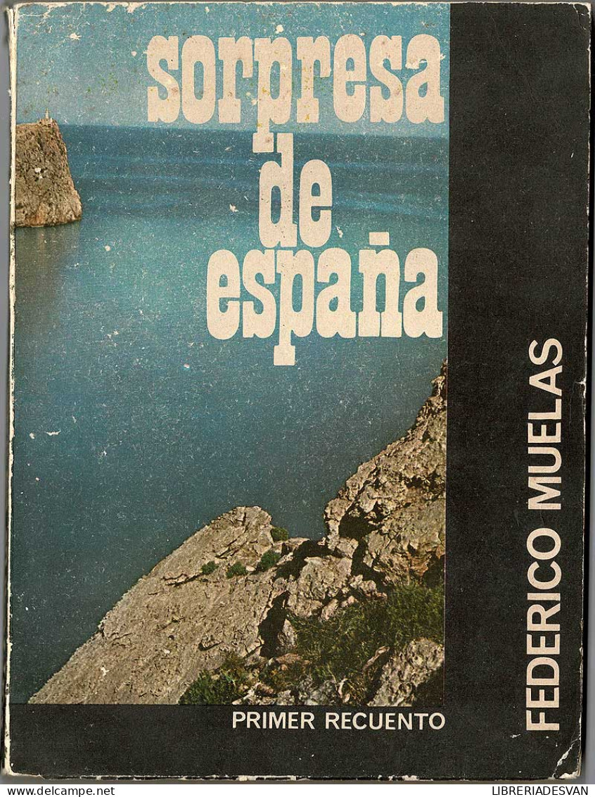 Sorpresa De España. Primer Recuento - Federico Muelas - Práctico