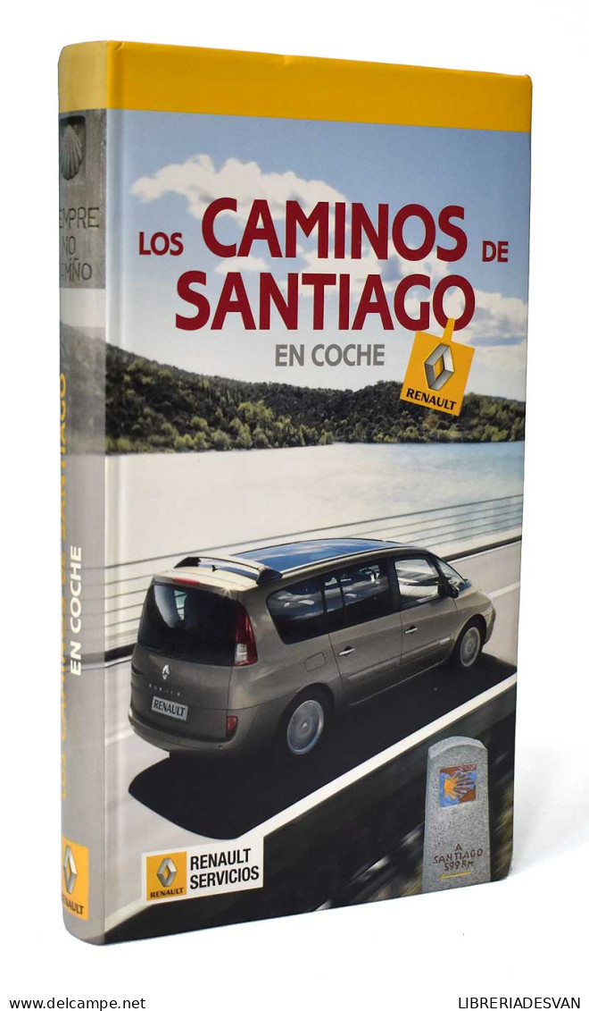 Los Caminos De Santiago En Coche - Practical