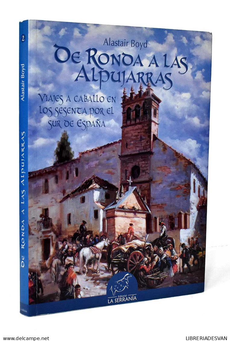 De Ronda A Las Alpujarras (dedicado) - Alastair Boyd - Práctico