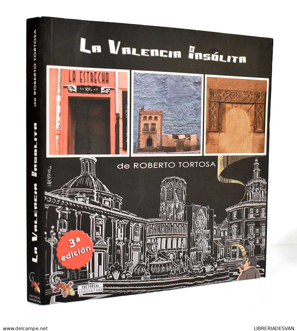 La Valencia Insólita - Roberto Tortosa - Práctico