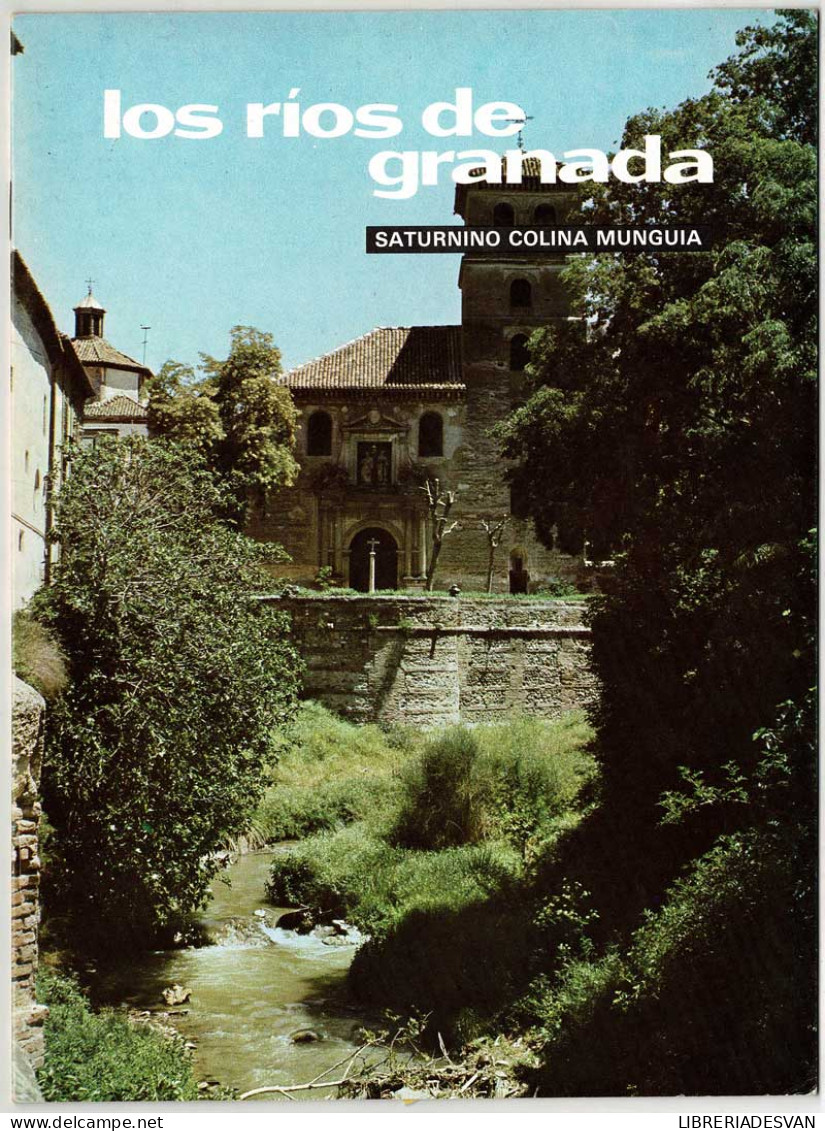 Temas De Nuestra Andalucía No. 51. Los Ríos De Granada - Saturnino Colina Munguía - Lifestyle