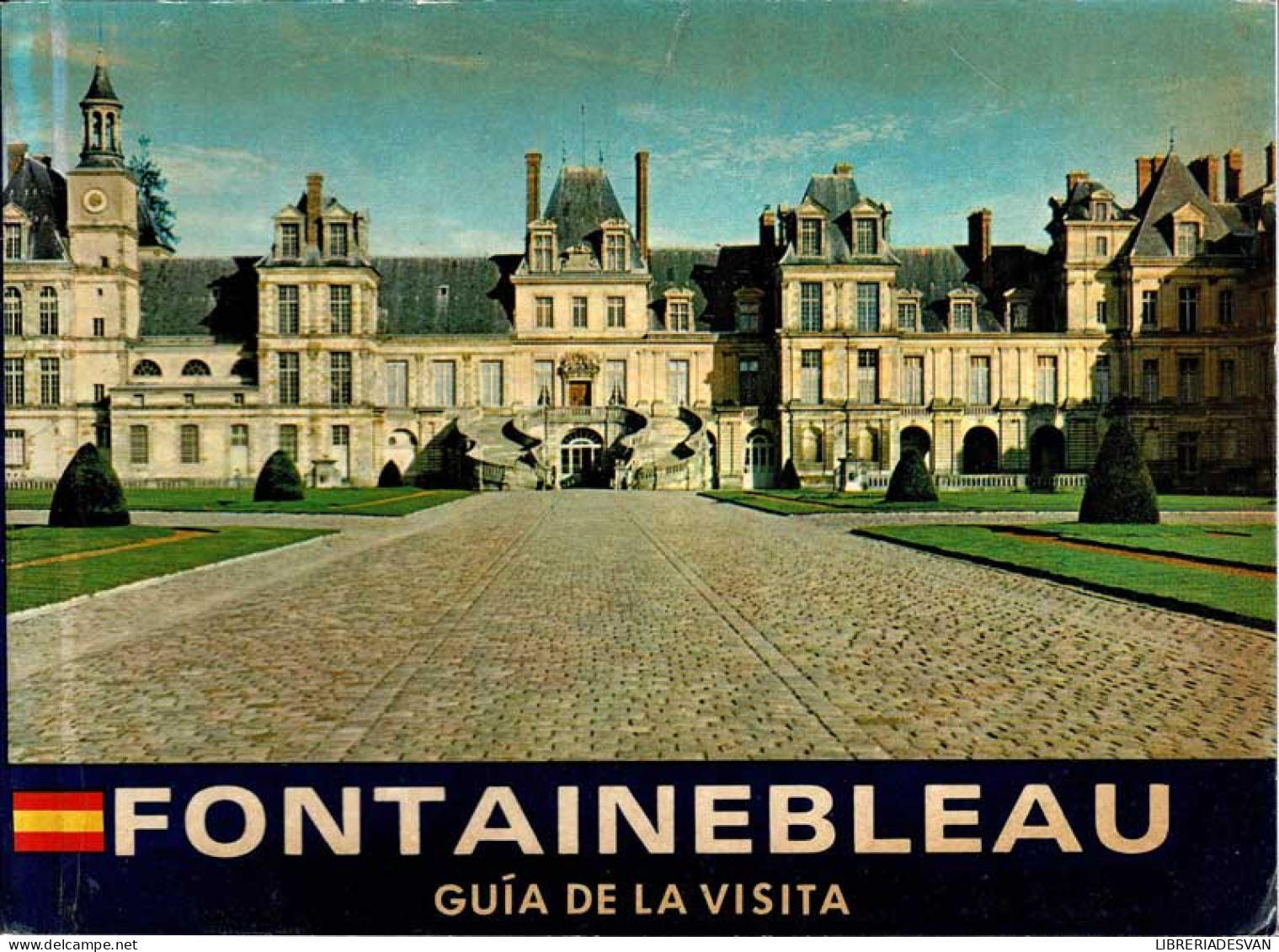 Fontainebleau. Guía De La Visita - Jean-Pierre Samoyault - Práctico