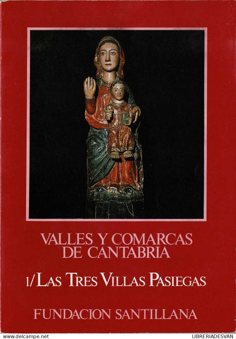 Valles Y Comarcas De Cantabria Vol. 1. Las Tres Villas Pasiegas - Practical