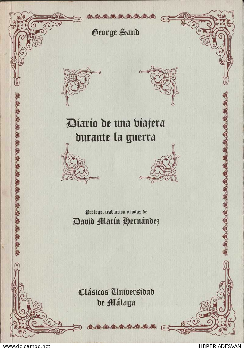 Diario De Una Viajera Durante La Guerra - George Sand - Pratique