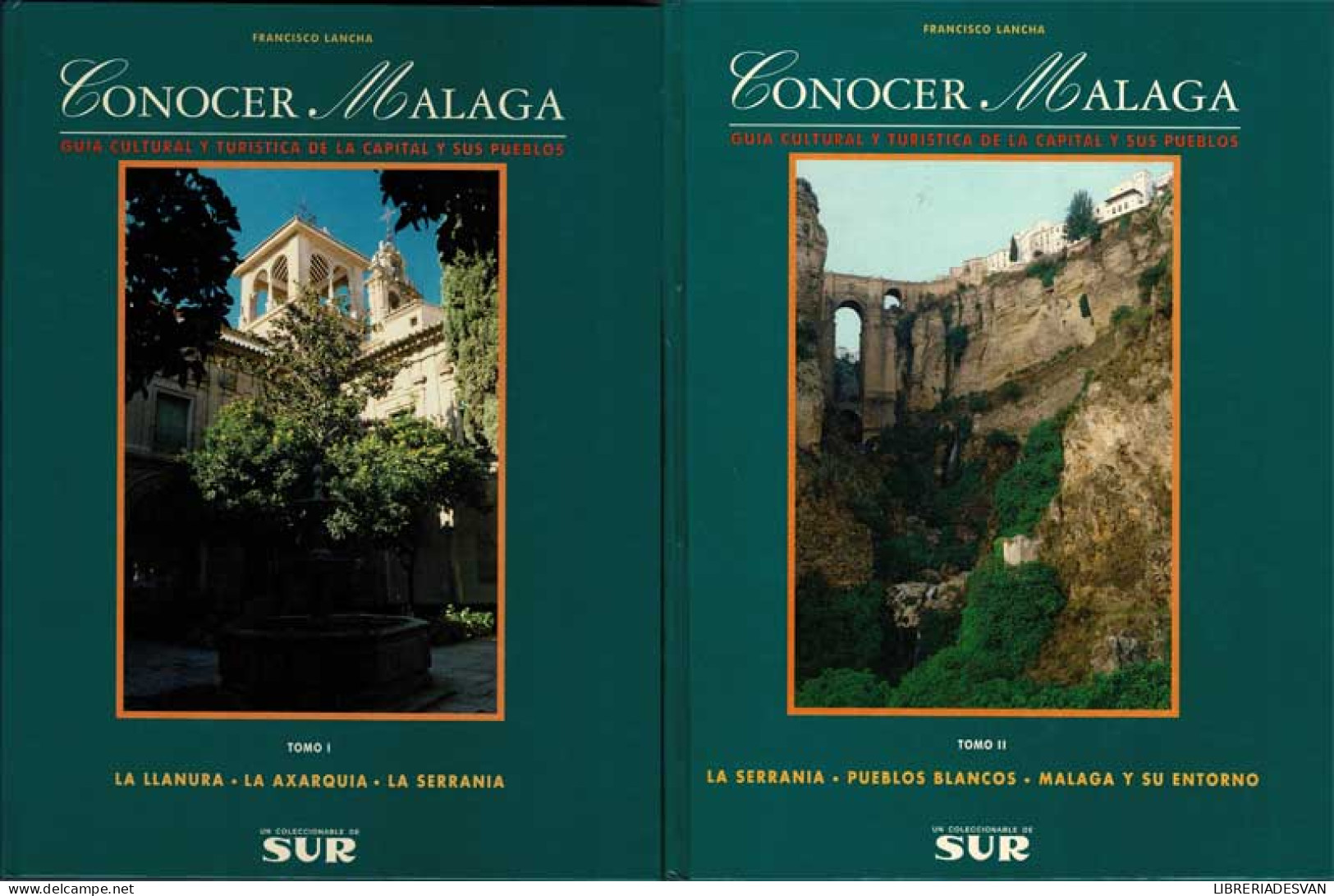 Conocer Málaga. Guía Cultural Y Turística De La Capital Y Sus Pueblos. 2 Tomos - Francisco Lancha - Pratique