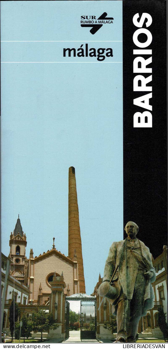Málaga. Barrios - Bonifacio González Gómez - Practical