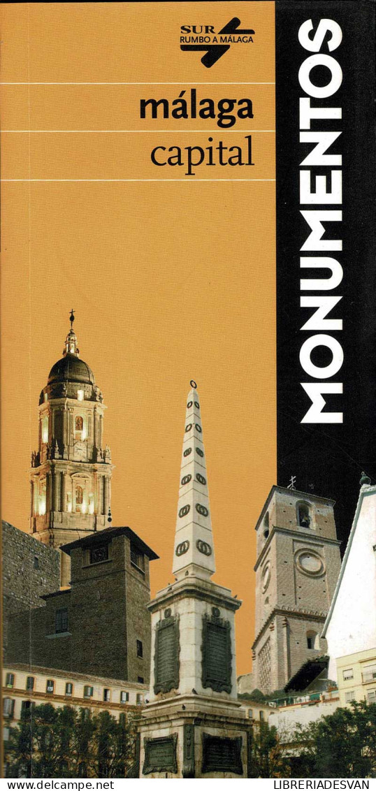 Málaga Capital. Monumentos - Antonio Garrido - Practical