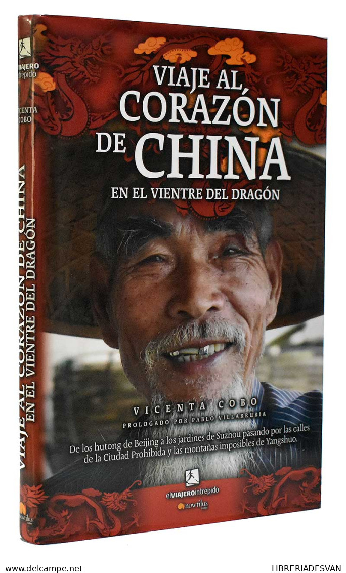 Viaje Al Corazón De China. En El Vientre Del Dragón - Vicenta Cobo - Práctico