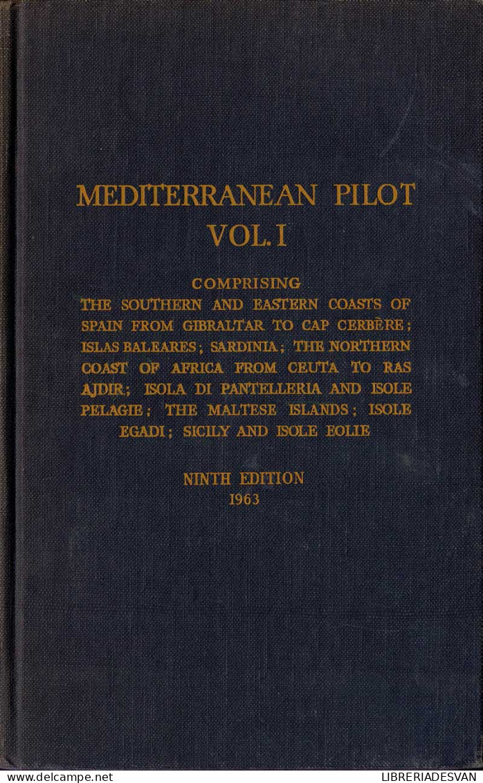 Mediterranean Pilot No. 45 Vol. I - Praktisch