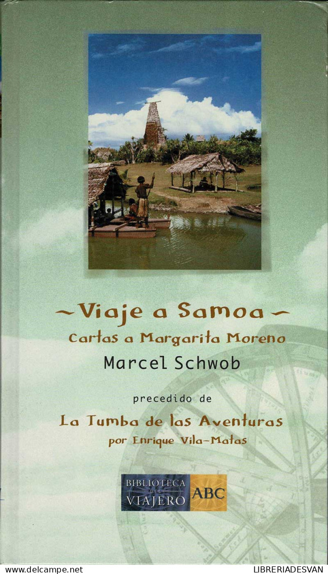 Viaje A Samoa. Cartas A Margarita Moreno - Marcel Schwob - Lifestyle