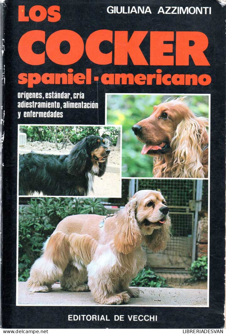 Los Cocker Spaniel-Americano - Giuliana Azzimonti - Pratique
