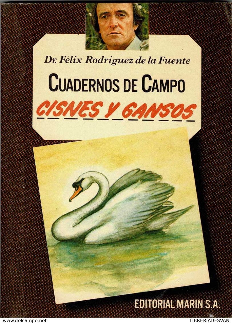 Cuadernos De Campo No. 48. Cisnes Y Gansos - Félix Rodríguez De La Fuente - Praktisch