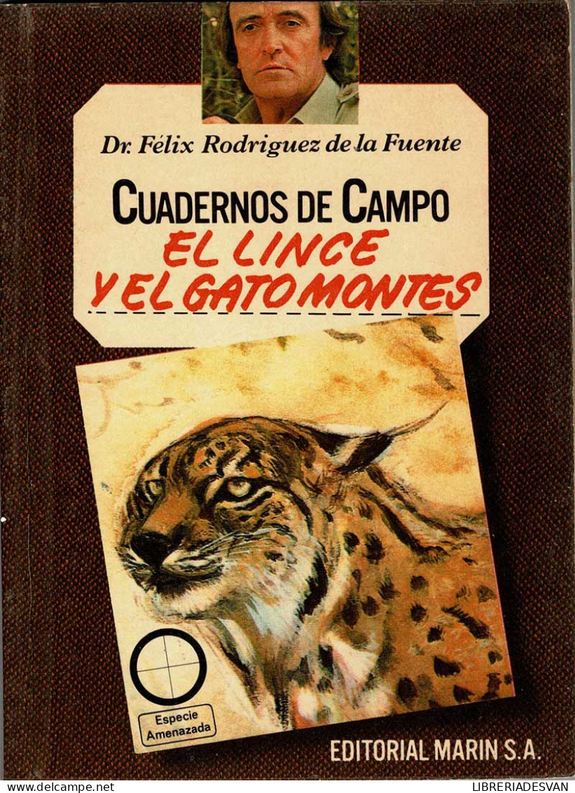 Cuadernos De Campo No. 1. El Lince Y El Gato Montés - Félix Rodríguez De La Fuente - Pratique