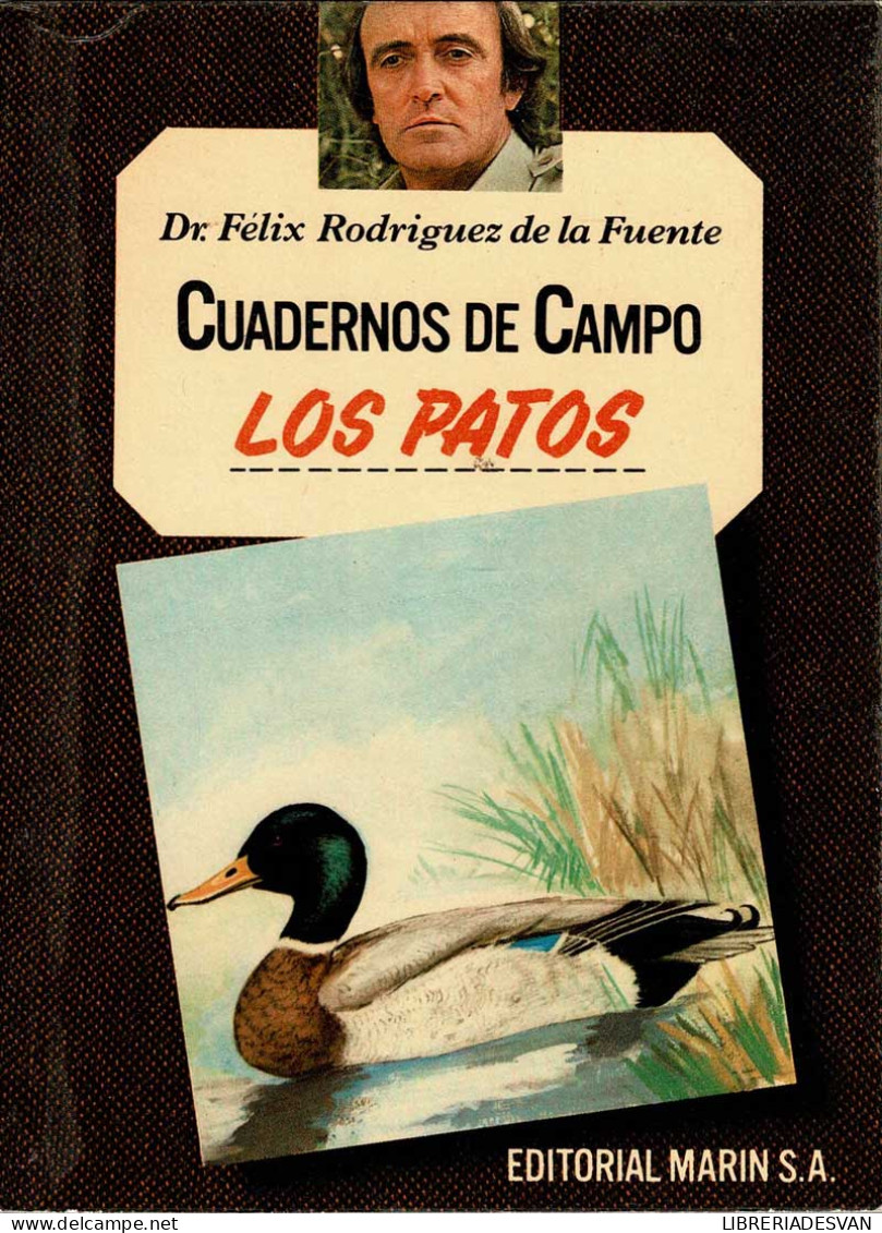 Cuadernos De Campo No. 25. Los Patos - Félix Rodríguez De La Fuente - Practical