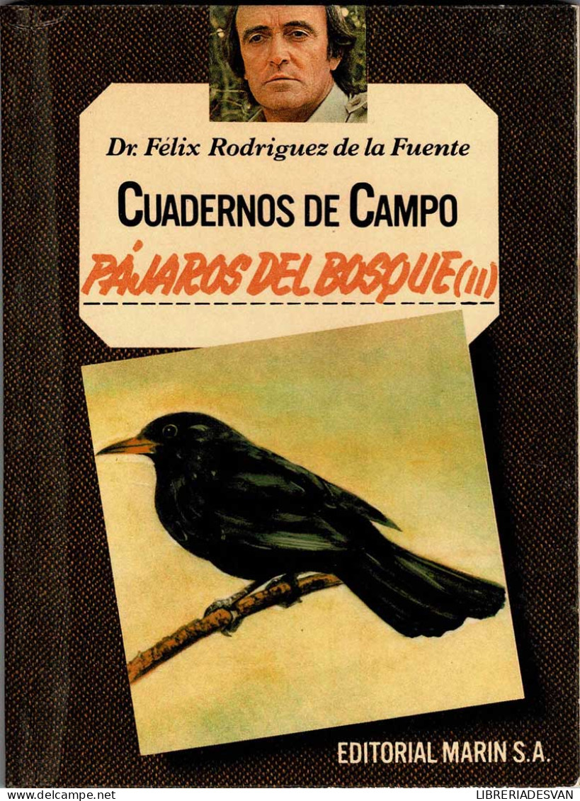 Cuadernos De Campo No. 26. Pájaros Del Bosque (II) - Félix Rodríguez De La Fuente - Practical