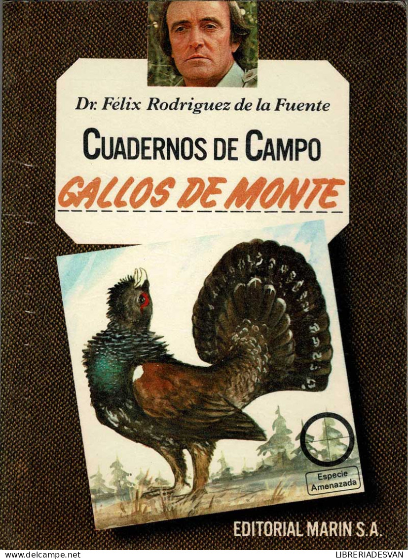 Cuadernos De Campo No. 54. Gallos De Monte - Félix Rodríguez De La Fuente - Pratique