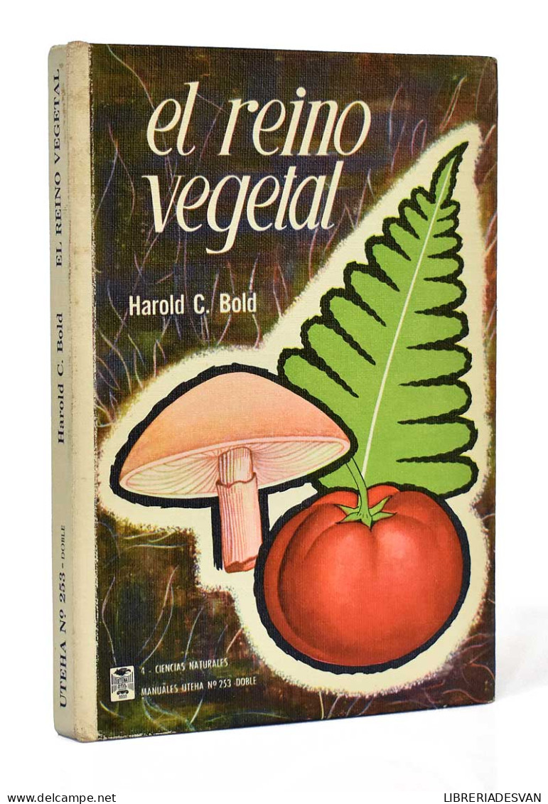El Reino Vegetal - Harold C. Bold - Pratique
