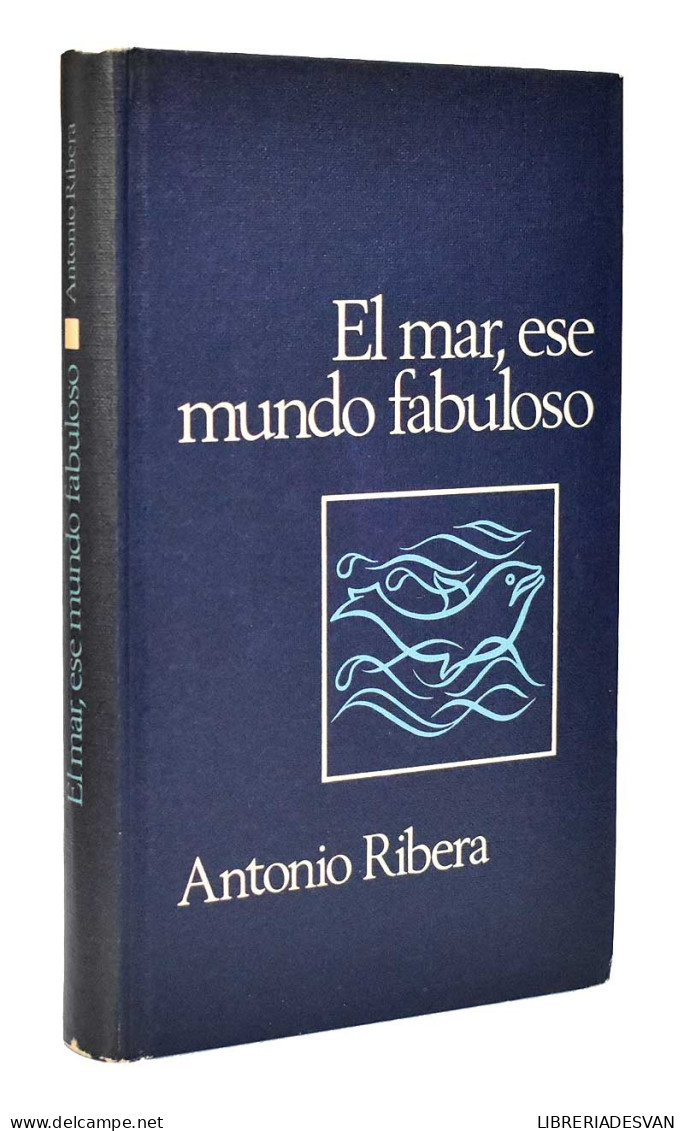 El Mar, Ese Mundo Fabuloso - Antonio Ribera - Práctico